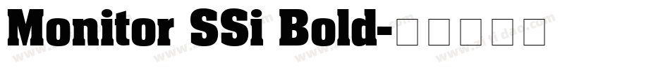 Monitor SSi Bold字体转换
